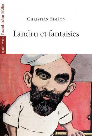 Landru et fantaisies